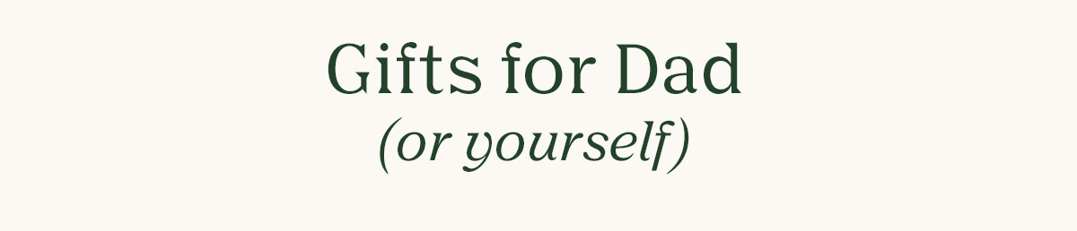 Gifts for Dad