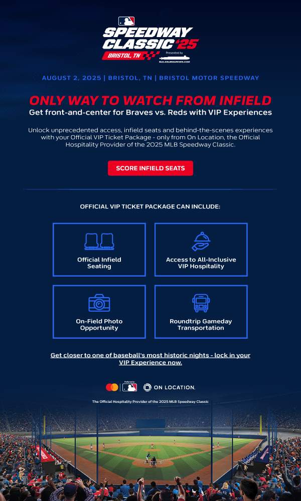 Unlock unprecedented access, infield seats and behind-the-scenes experiences with your Official VIP Ticket Package - only from On Location, the Official Hospitality Provider of the 2025 MLB Speedway Classic.