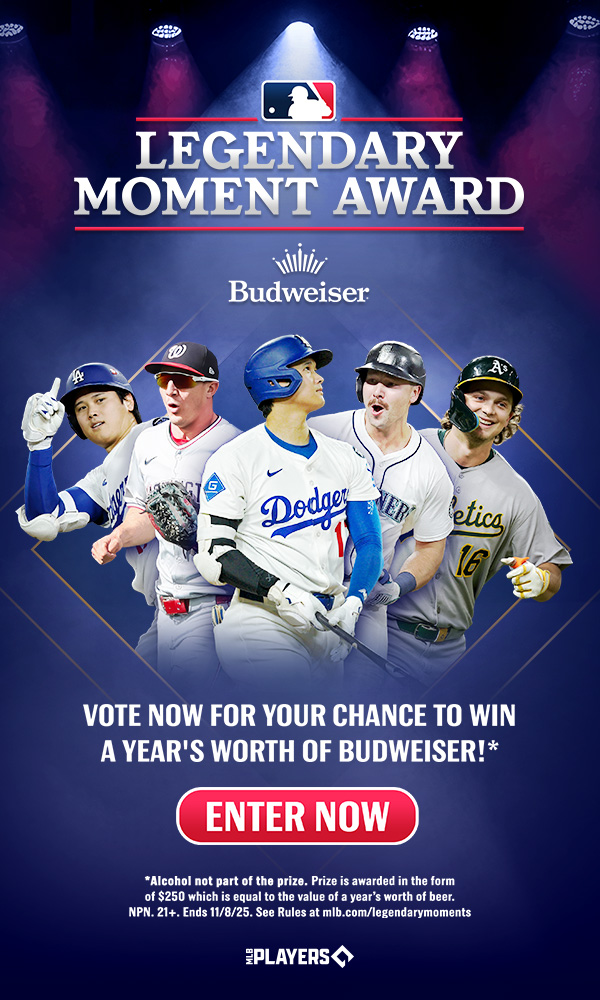 Legendary Moment Award presented by Budweiser. Vote now for your chance to win a year's worth of Budweiser. Enter Now.
