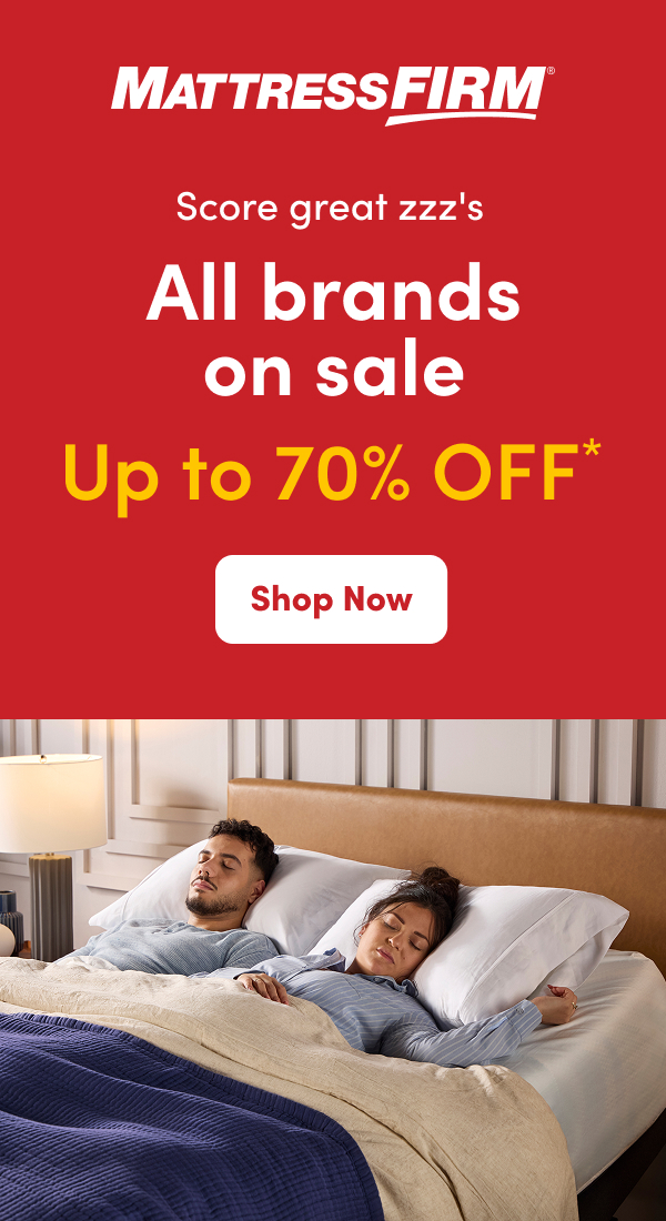MATTRESSFIRM Score great zzz's All brands on sale Up to 70% OFF Shop Now
