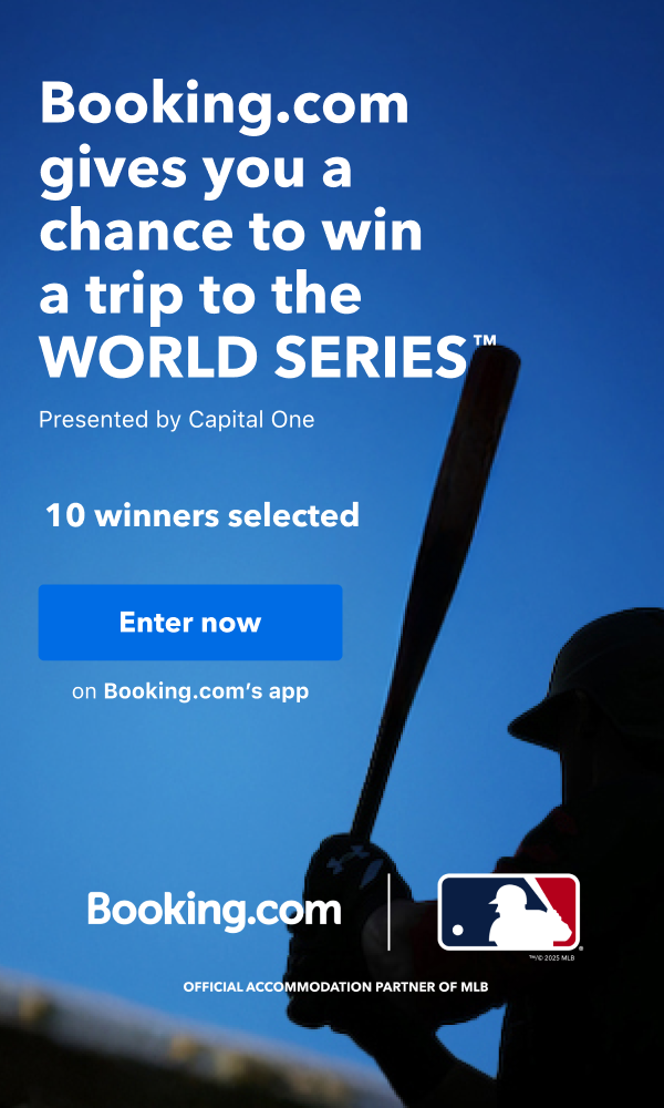 Booking.com gives you a chance to win a trip to the WORLD SERIESTM Presented by Capital One