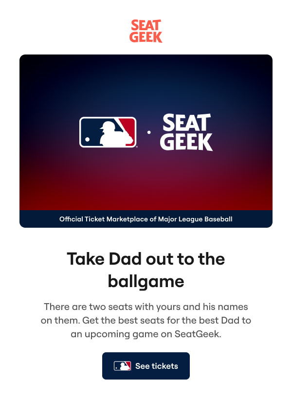 SEAT GEEK Take Dad out to the ballgame