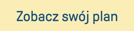 Zobacz swój plan