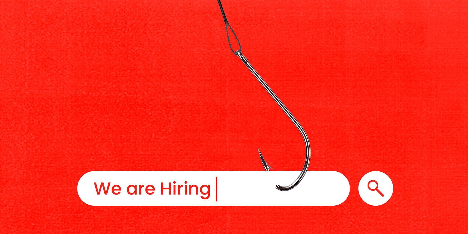 Photo illustration of a 'We are Hiring' search bar with a fishing hook in it