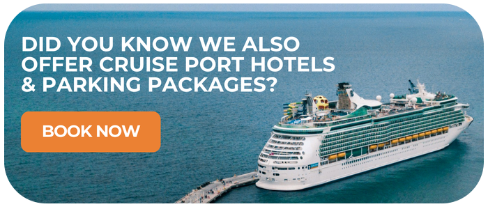 Did you know we also offer cruise port hotel & parking packages?