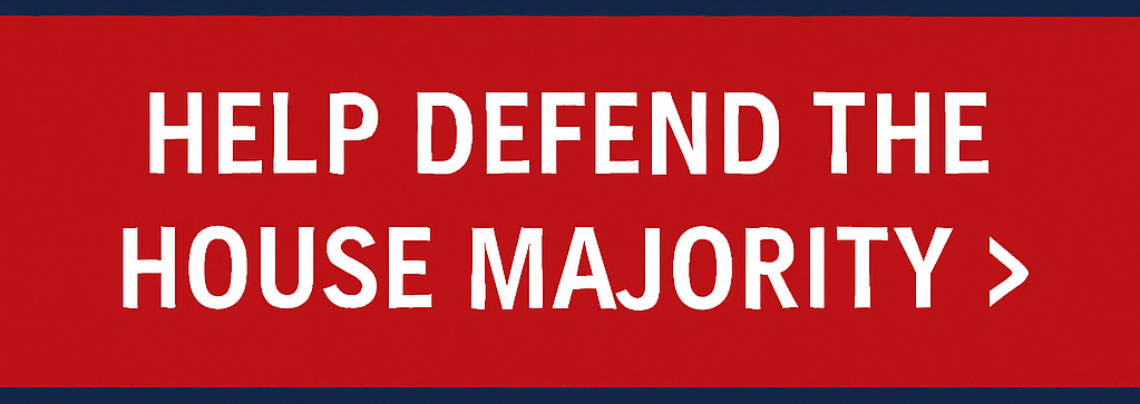 Help Defend Our House Majority