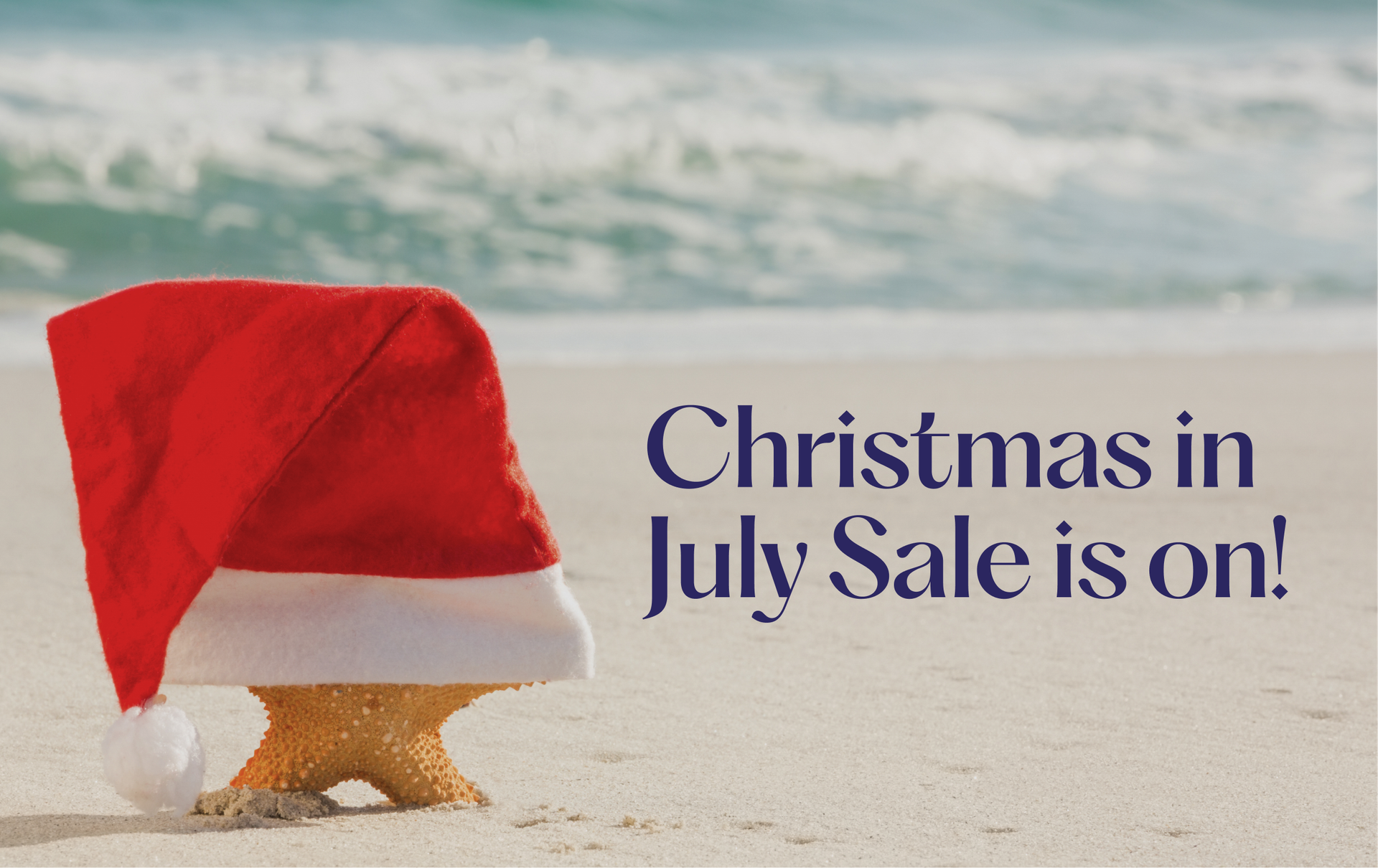 Christmas in July Sale is on!