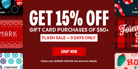 GET 15% OFF GIFT CARD PURCHASES OF $50+ | SHOP NOW | Online only. 12/15/23-12/17/23. See below for details. 