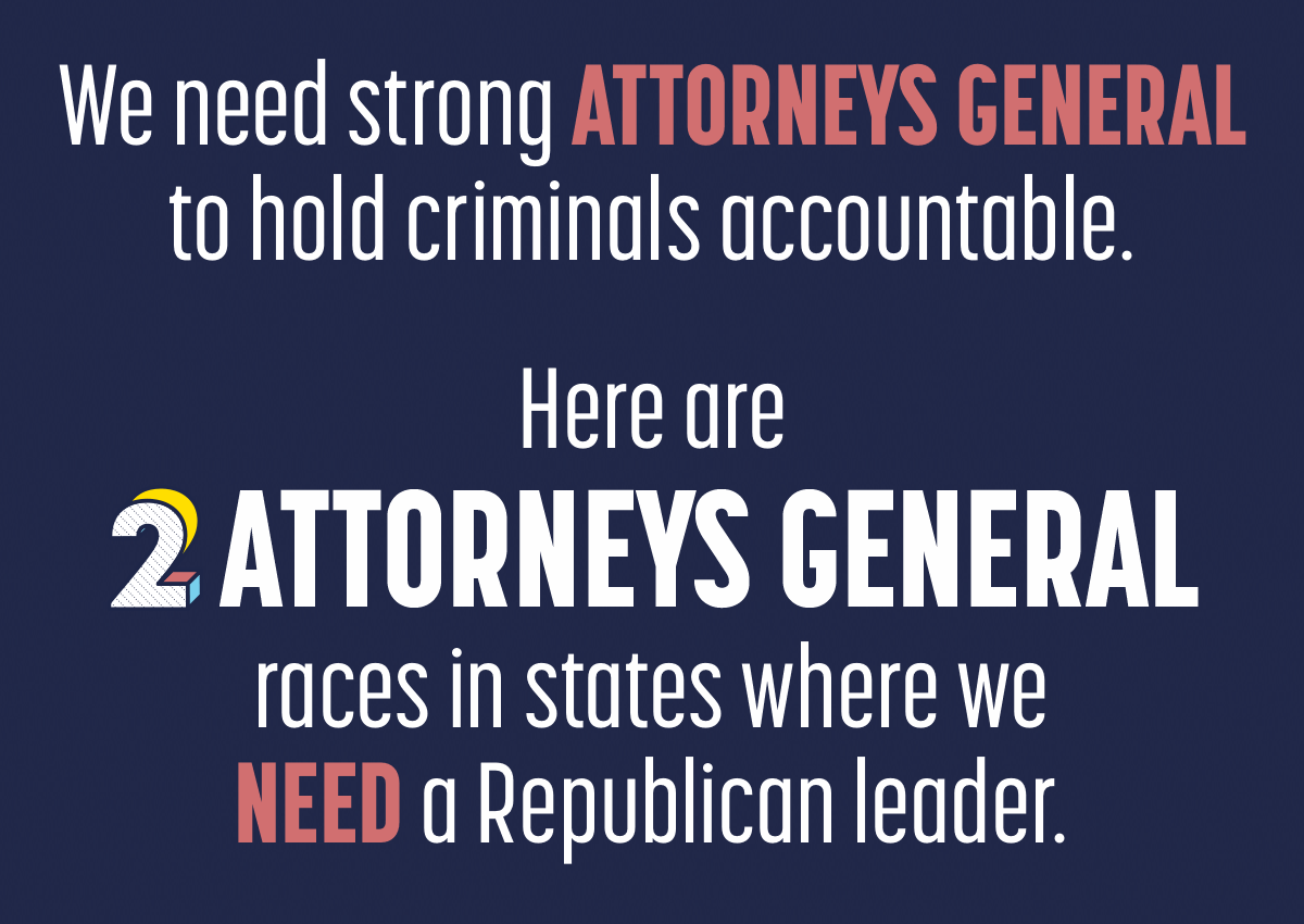 Here are 2 ATTORNEY GENERAL races in states where we NEED a Republican leader.