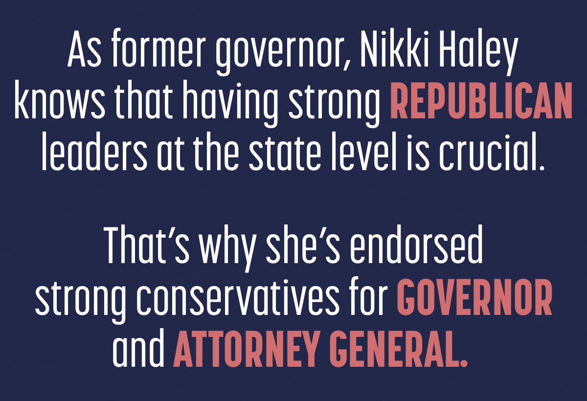 As former governor, Nikki Haley knows that having strong REPUBLICAN leaders at the state level is crucial.