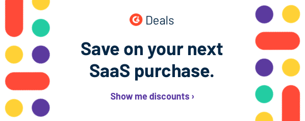 G2 Deals - Click here to save on your next SaaS purchase