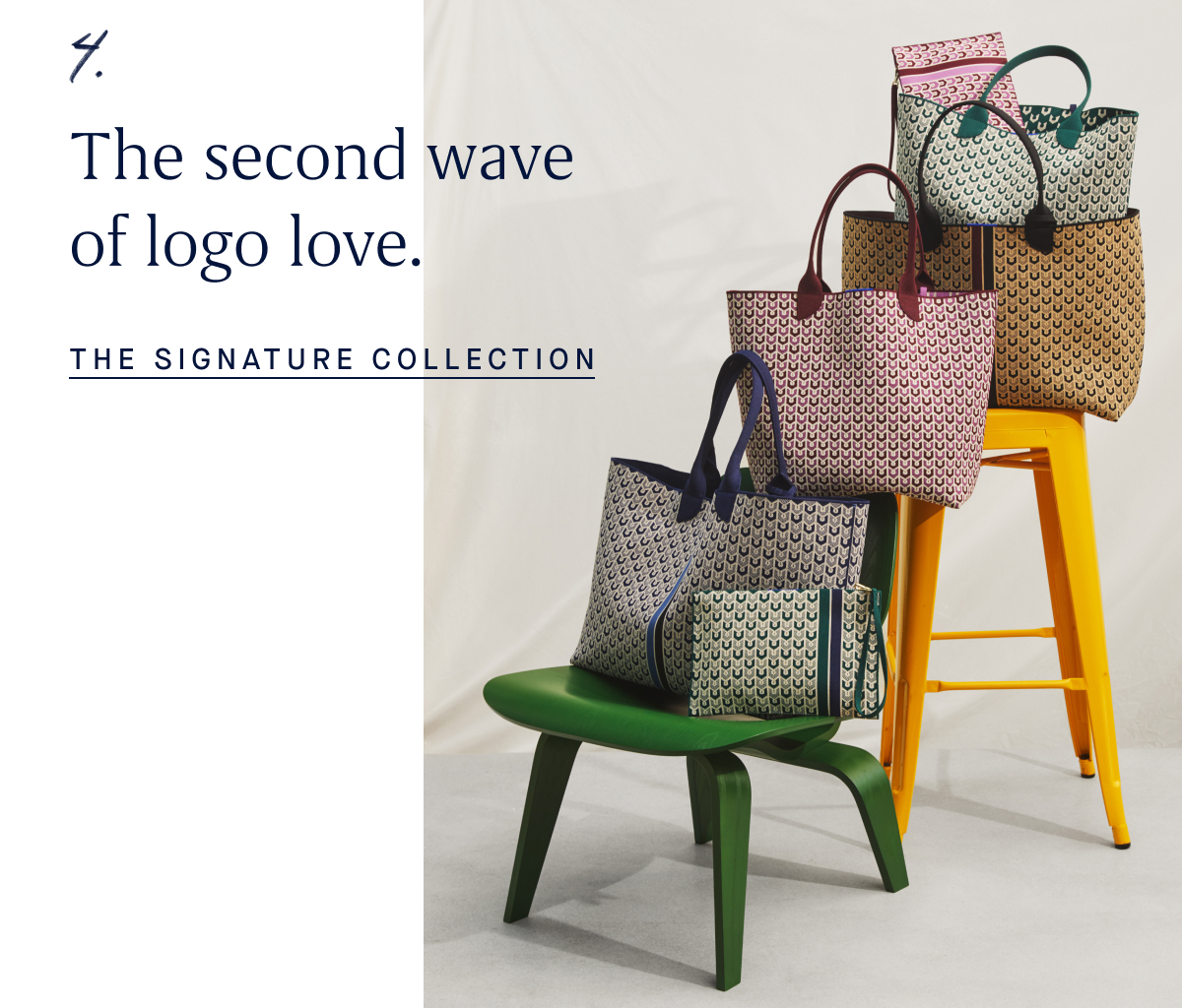 4. The second wave of logo love. THE SIGNATURE COLLECTION