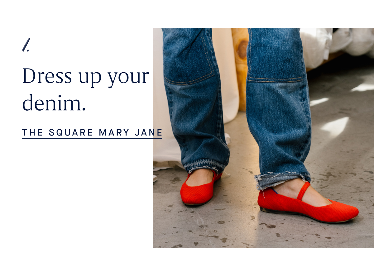 1. Dress up your denim. THE SQUARE MARY JANE