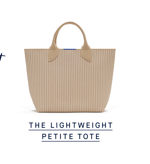 THE LIGHTWEIGHT PETITE TOTE