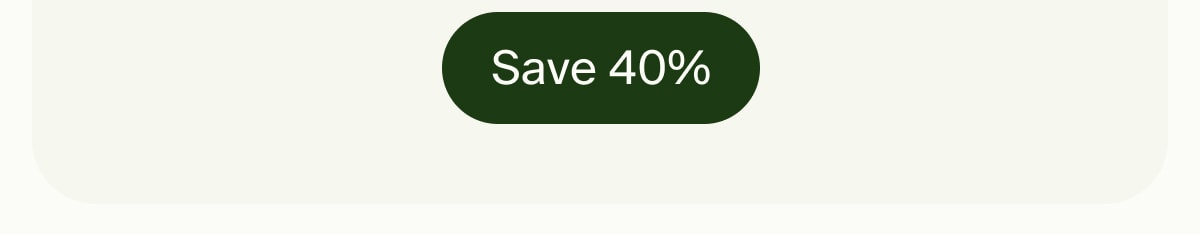 Save 40%