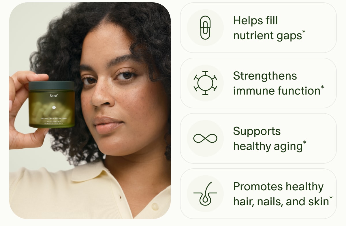 Helps fill nutrient gaps* | Strengthens immune function* | Supports healthy aging* | Promotes healthy hair, nails, and skin*