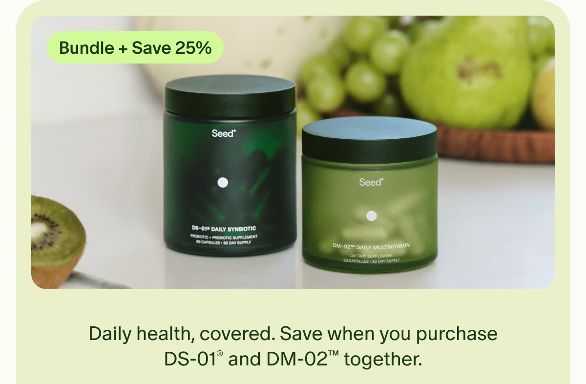 Bundle + Save 25% | Daily health, covered. Save when you purchase DS-01® and DM-02™ together.