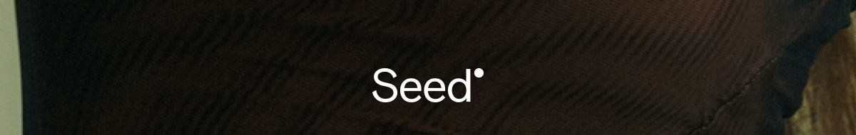 Seed