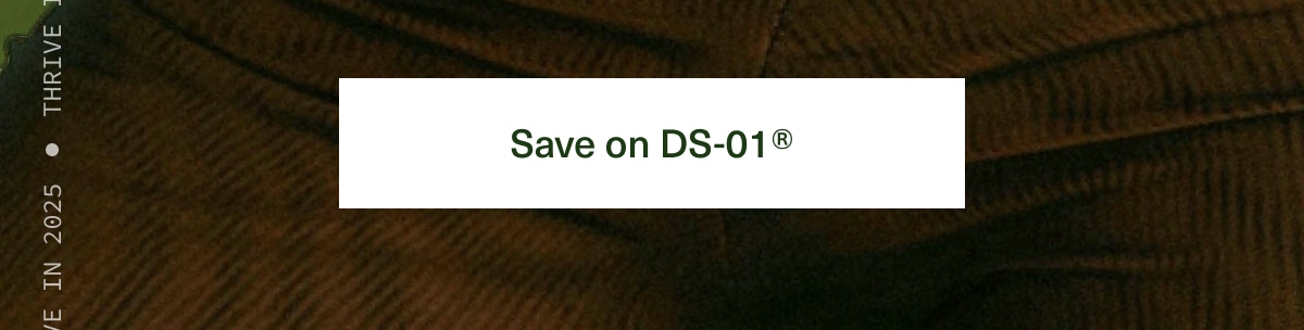 Save on DS-01®