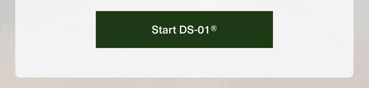 Start DS-01®