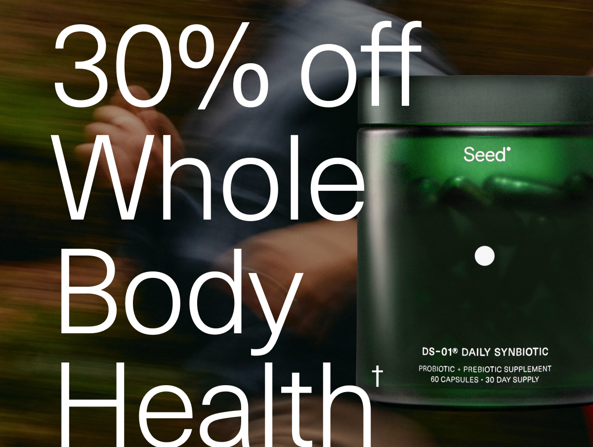 30% off Whole Body Health† 