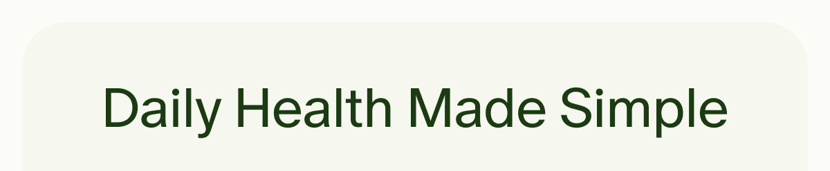 Daily Health Made Simple