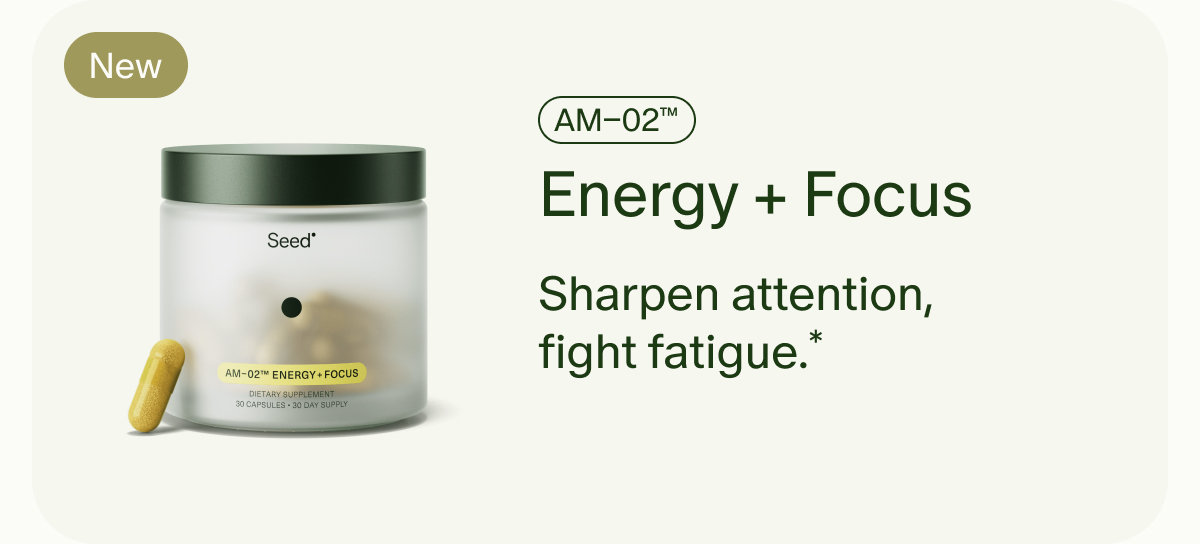 New | AM–02™ | Energy + Focus | Sharpen attention, fight fatigue.*