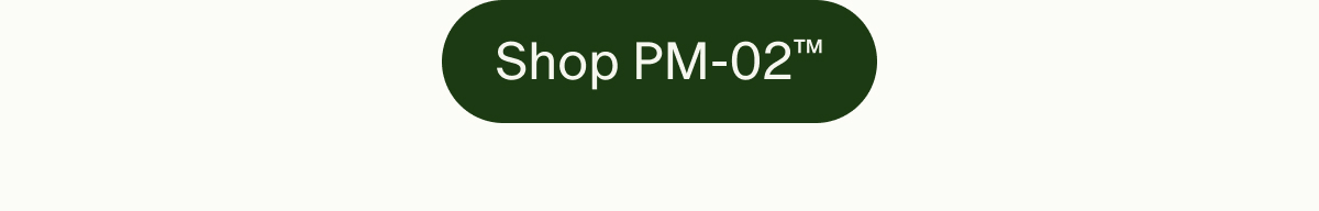 Shop PM-02™