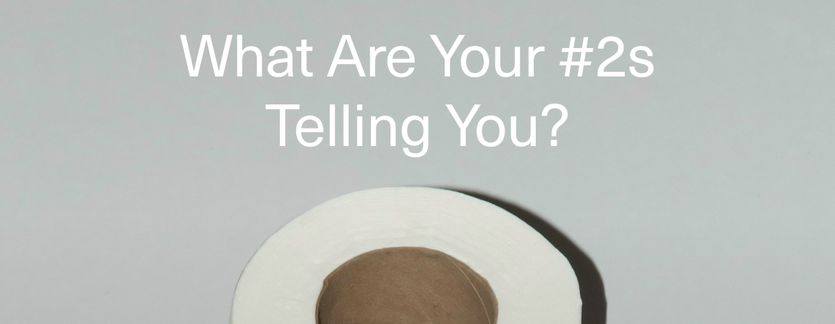 What Are Your #2s Telling You?