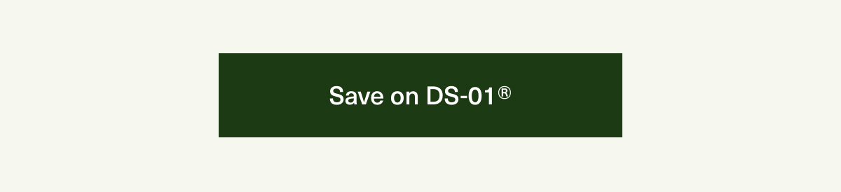 Save on DS-01®