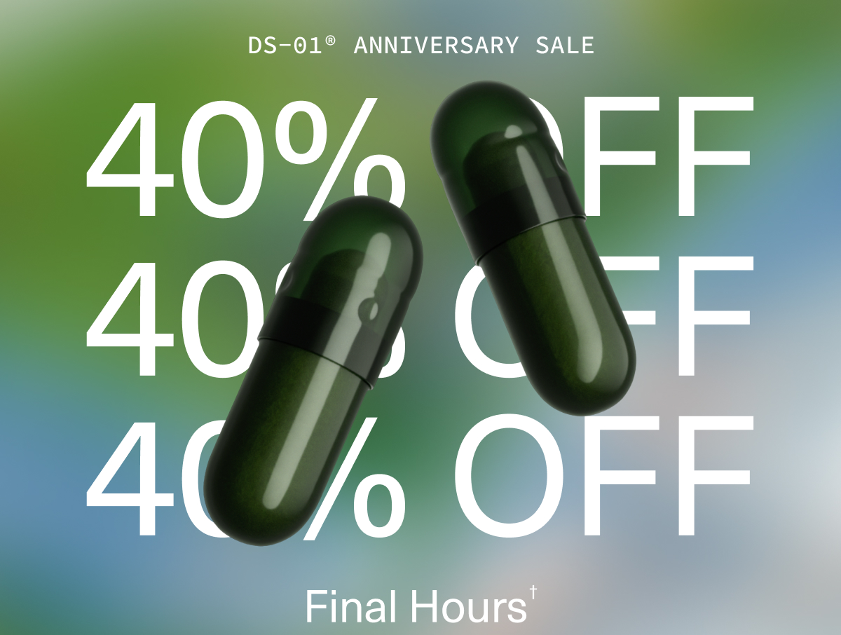DS-01® ANNIVERSARY SALE | 40% OFF | Final Hours†