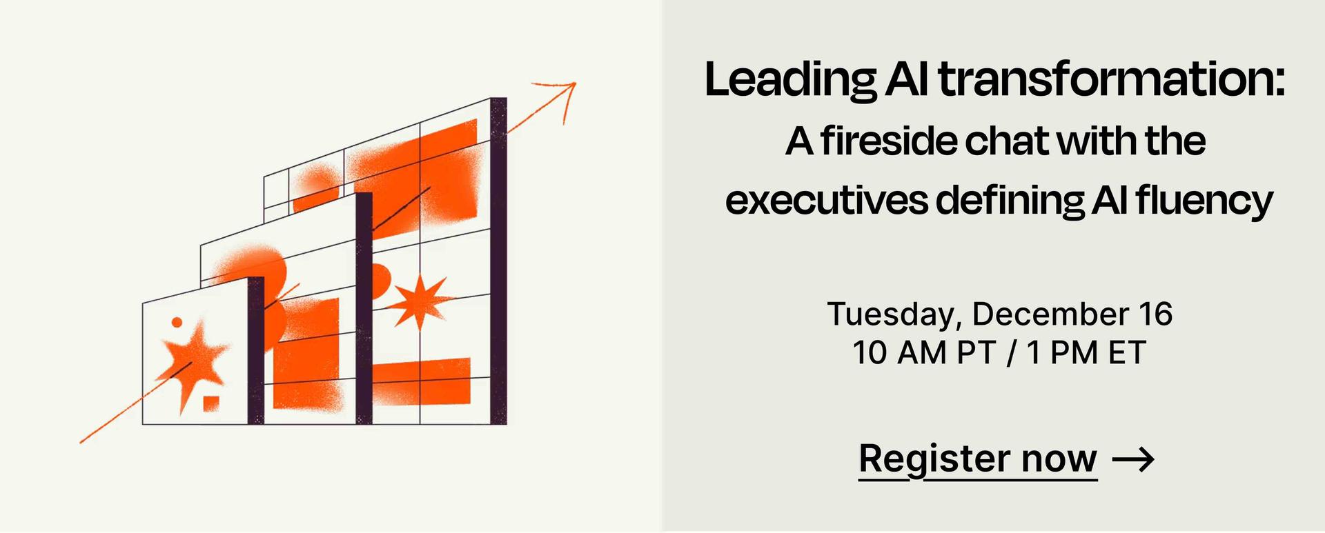 Leading AI transformation: A fireside chat with the executives defining AI fluency