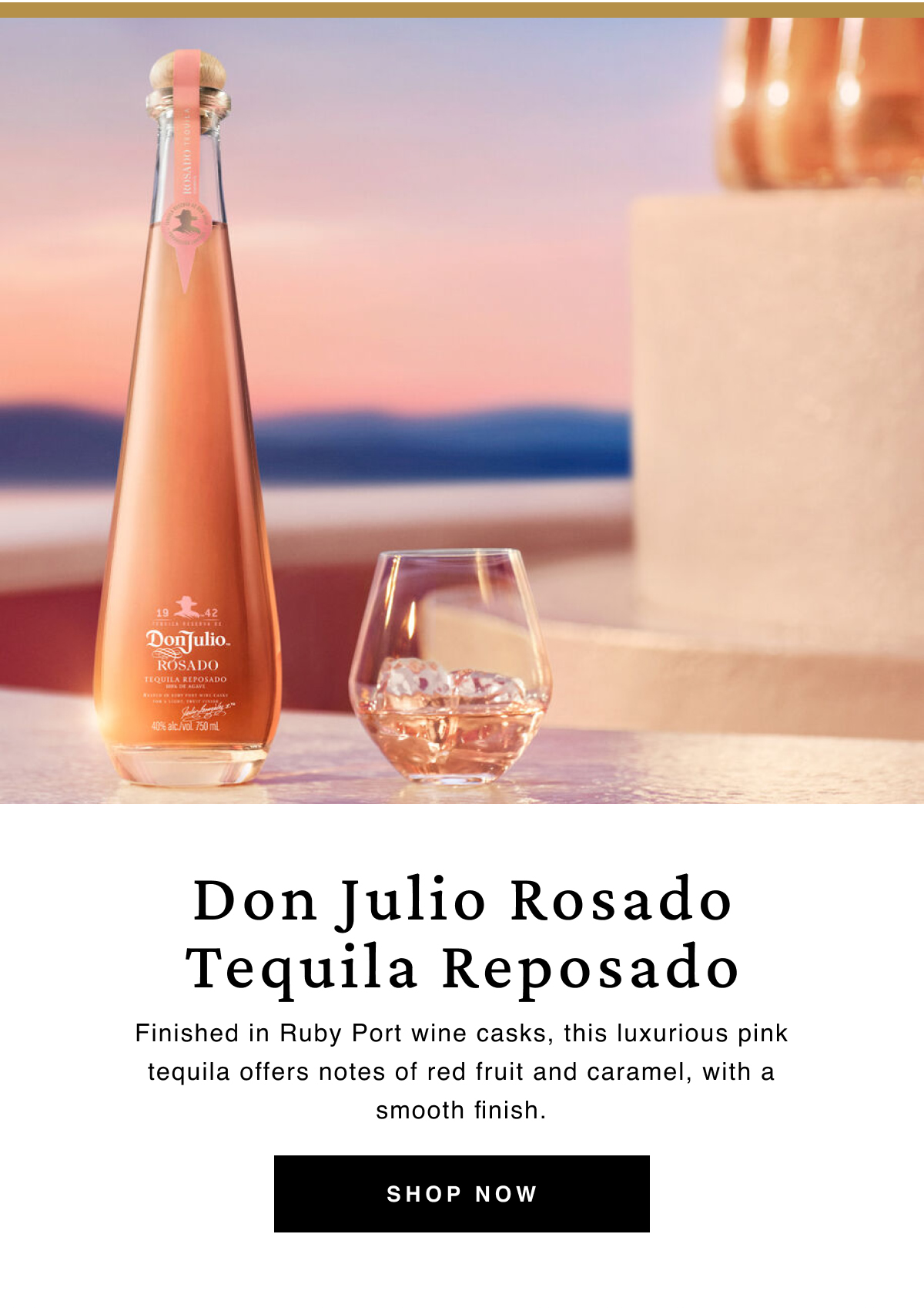 Don Julio Rosado Tequila Reposado | SHOP NOW