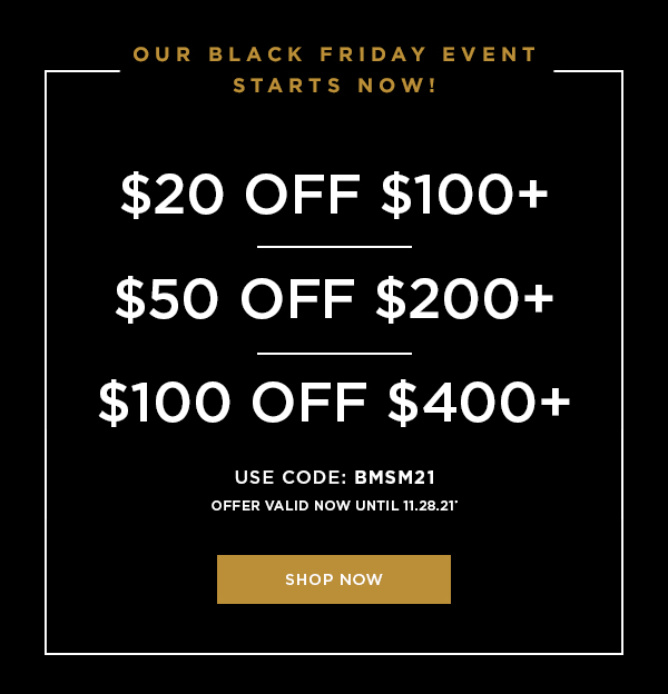 Our Black Friday Event Starts Now!