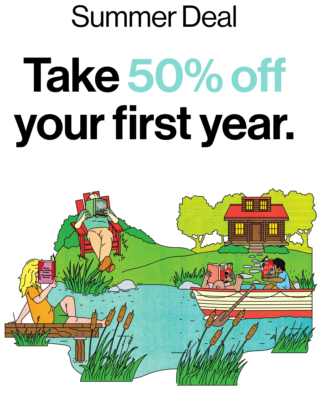 Take 50% off your first year.