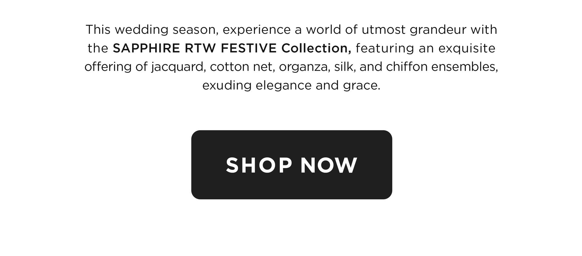 Ready to Wear Festive II - Live Now!! 