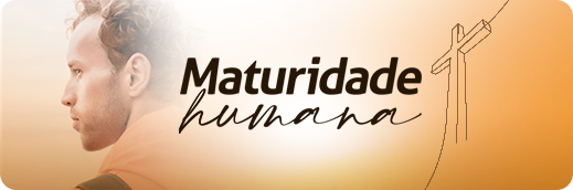 Maturidade Humana