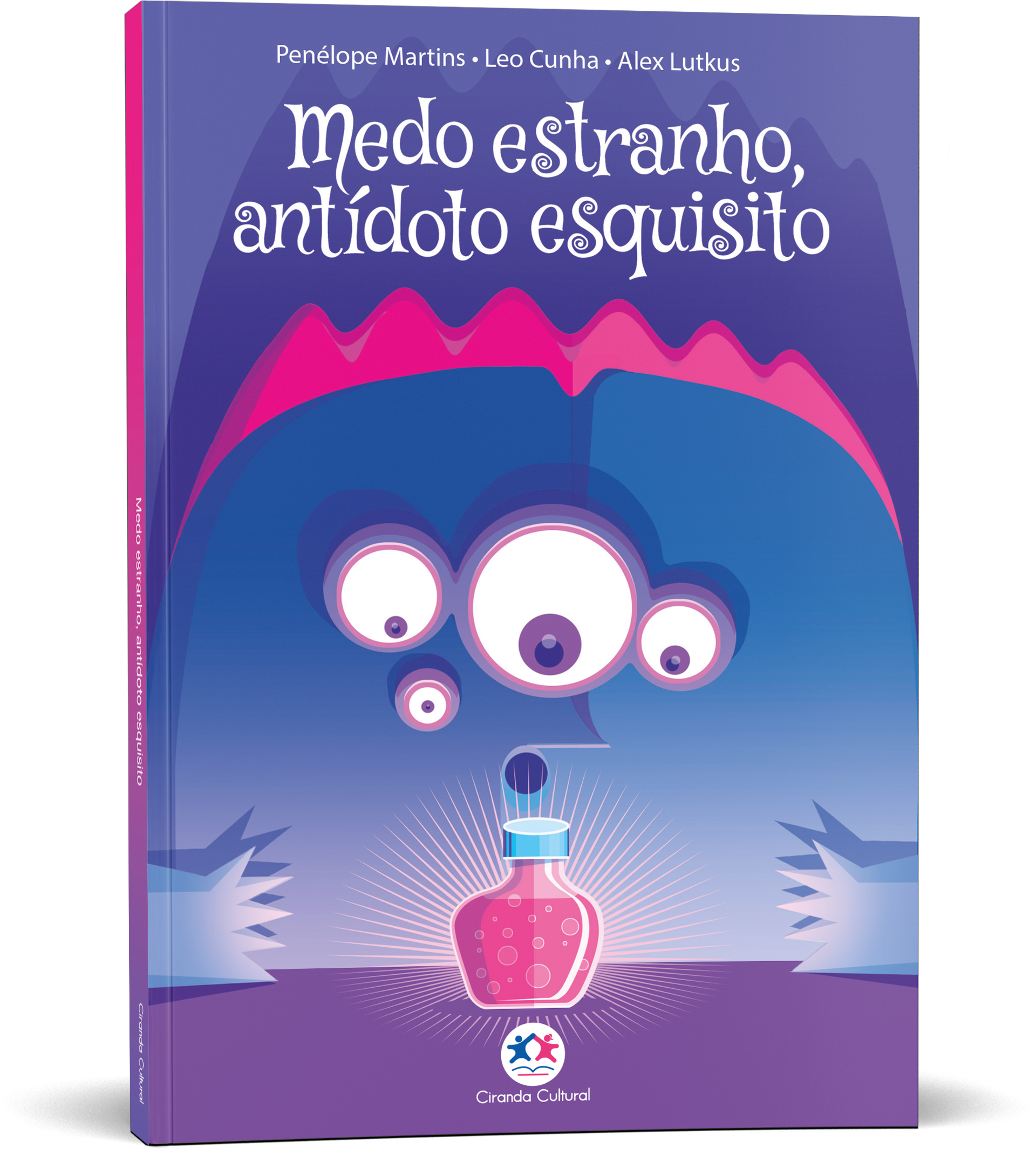 Livro Medo estranho, antídoto esquisito