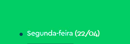 Segunda-feira (22/04)