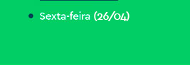 Sexta-feira (26/04)