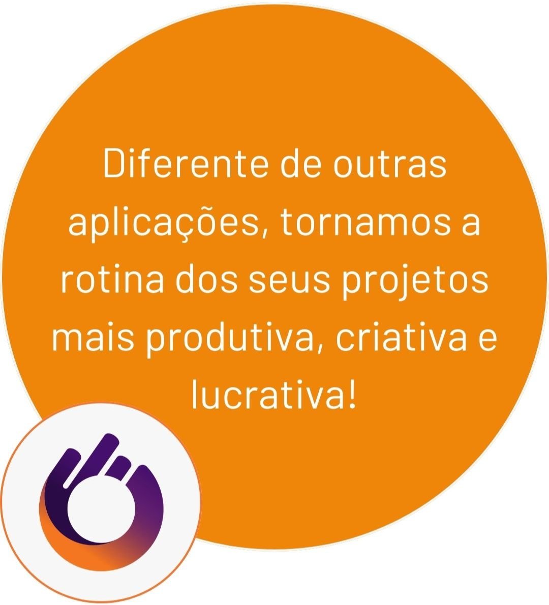 Diferente de outras aplicações, tornamos a rotina de seus negócios mais produtiva, criativa e lucrativa!