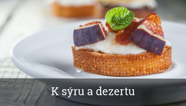 K sýru a dezertu