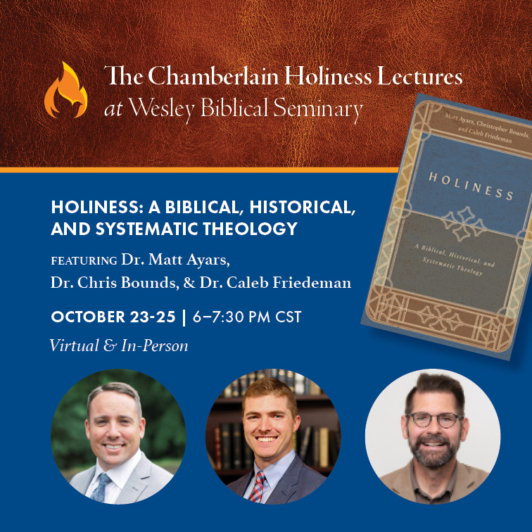 Chamberlain Holiness Lectures Oct. 23-25