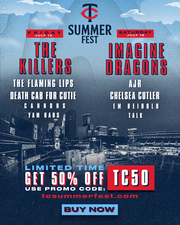 TC Summer Fest | Friday July 14 The Killers | Sat July 15 Imagine Dragons | Get 50% off TC50 | BUY NOW