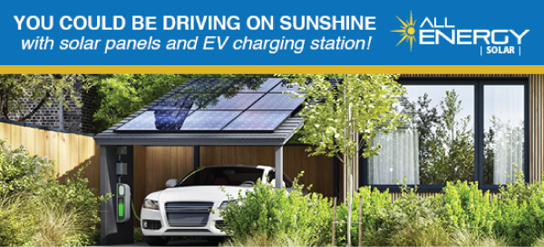 All Energy Solar - You Could Be Driving On Sunshine With Solar Panels And EV Charging Station!