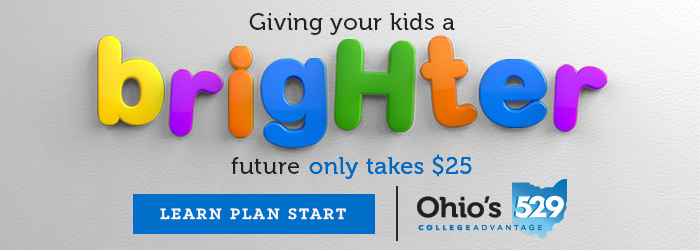 Giving your kids a brighter future only takes $25 - Ohio's 529 CollegeAdvantage savings plan graphic