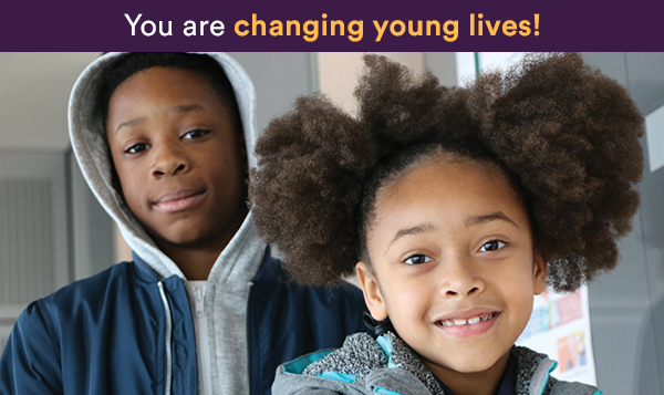 You are changing young lives!