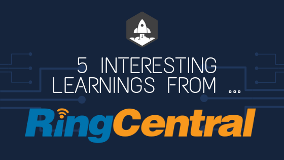 5 INTERESTING LEARNINGS FROM RINGCENTRAL AT $2 BILLION IN ARR