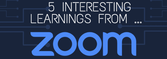 5 learnings from zoom 