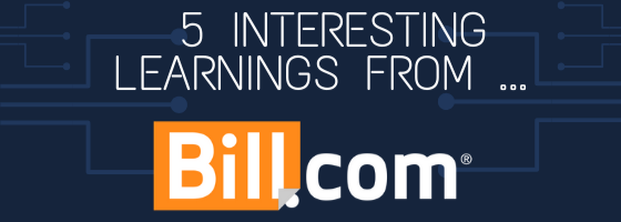 5 learnings from bill.com